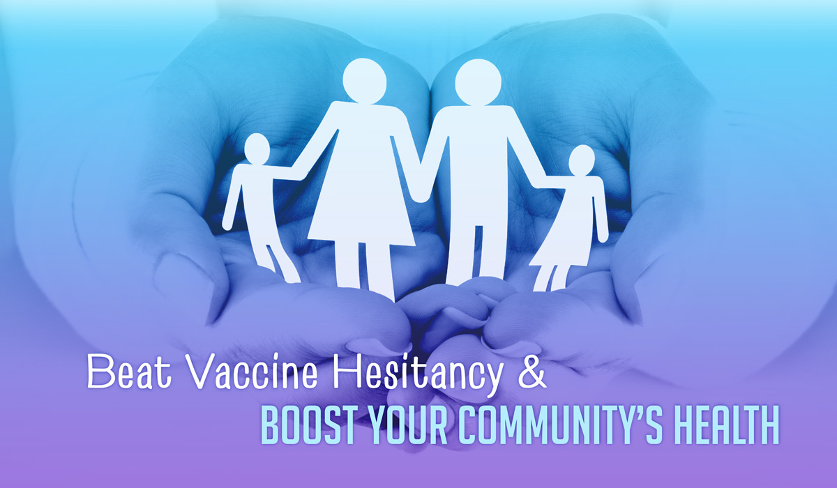 3-Ways-to-Beat-Vaccine-Hesitancy-and-Boost-Your-Community’s-Health